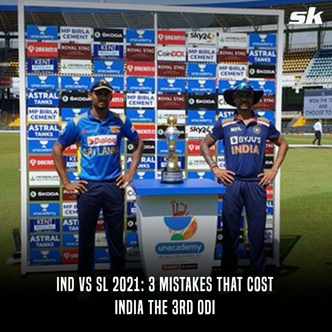 IND vs SL 2021: 3 mistakes that cost India the 3rd ODI - Sportskeeda